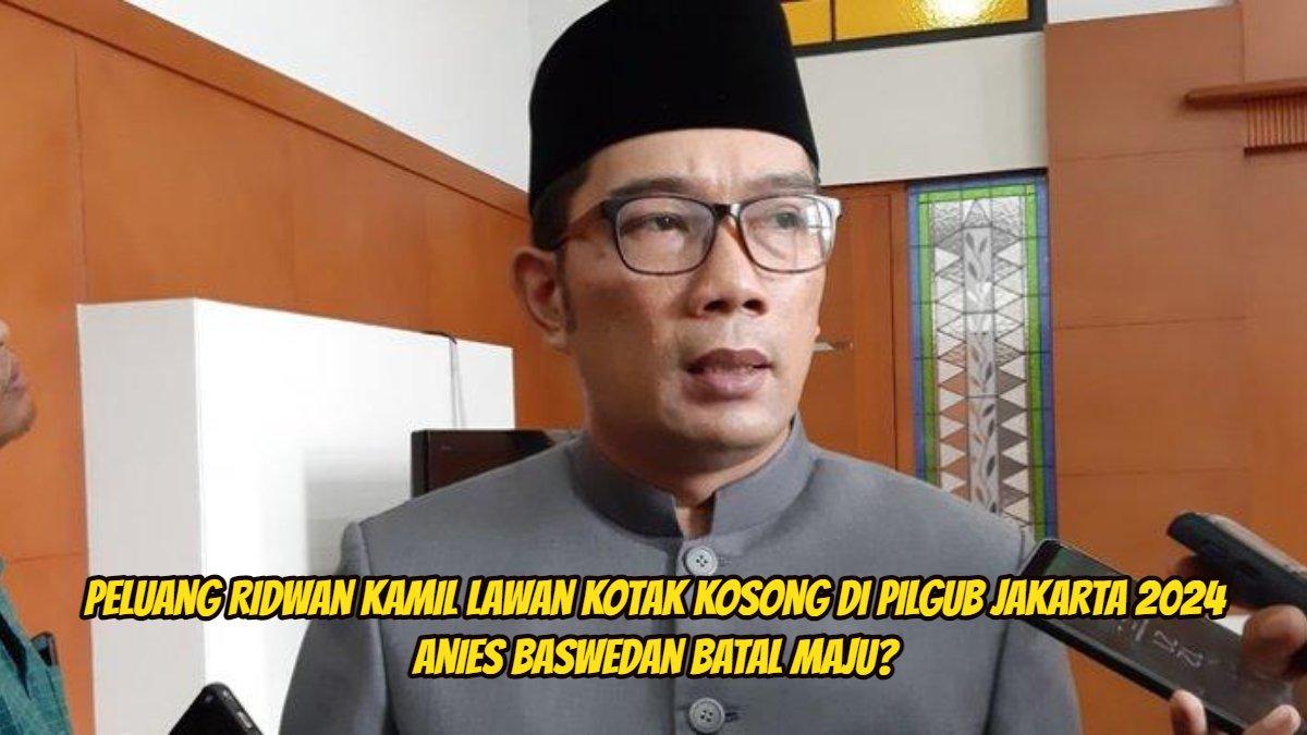 Peluang Ridwan Kamil lawan kotak kosong di Pilgub Jakarta 2024