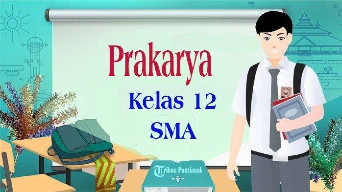 Pembahasan-soal-dan-jawaban-prakarya-kelas-12-lengkap-sebagai-panduan
