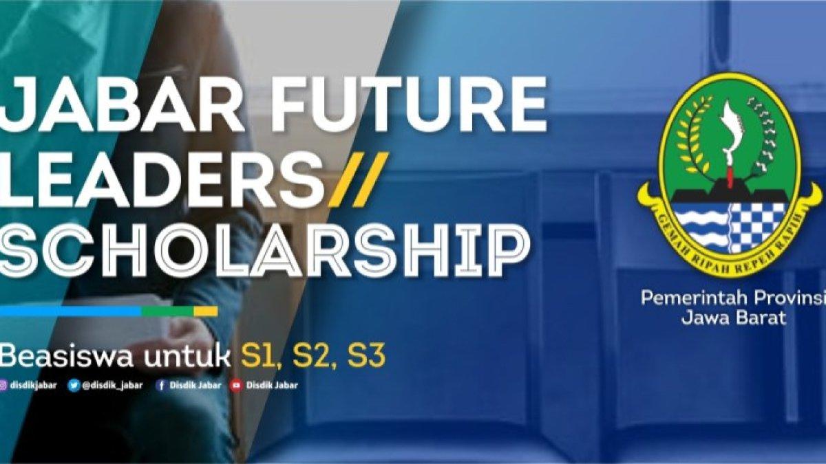 Pendaftaran beasiswa Jabar Future Leader Scholarship 2024