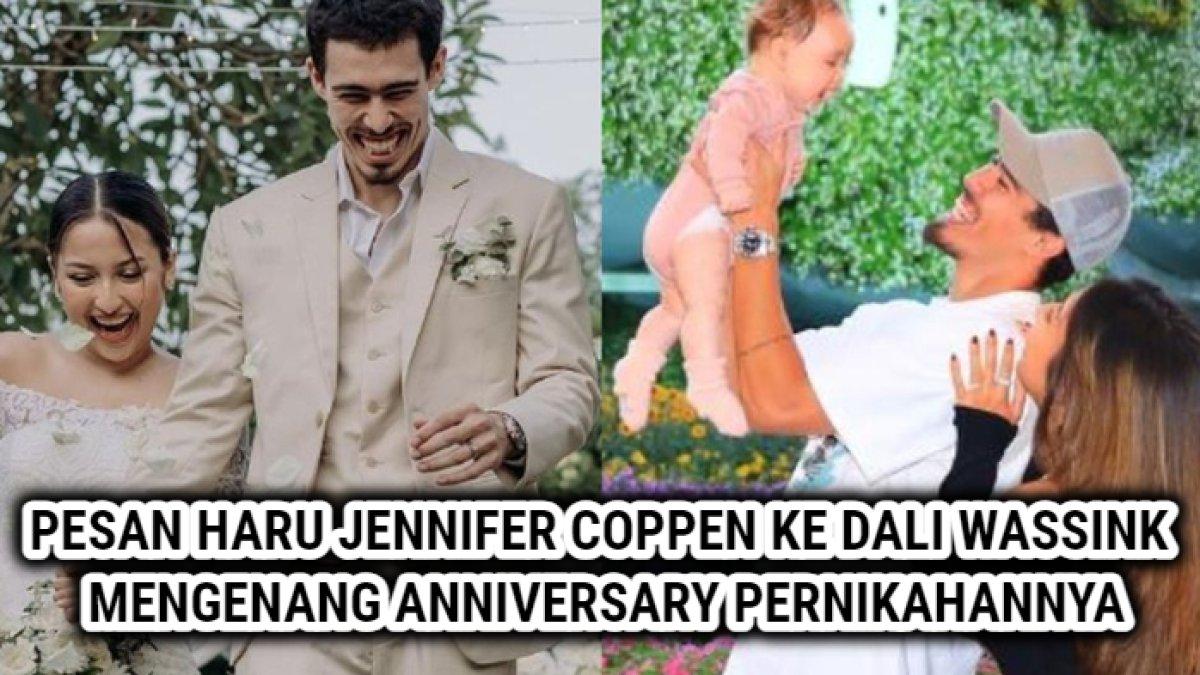 Pesan haru Jennifer Coppen ke Dali Wassink saat mengenang Anniversary Setahun Pernikahannya.