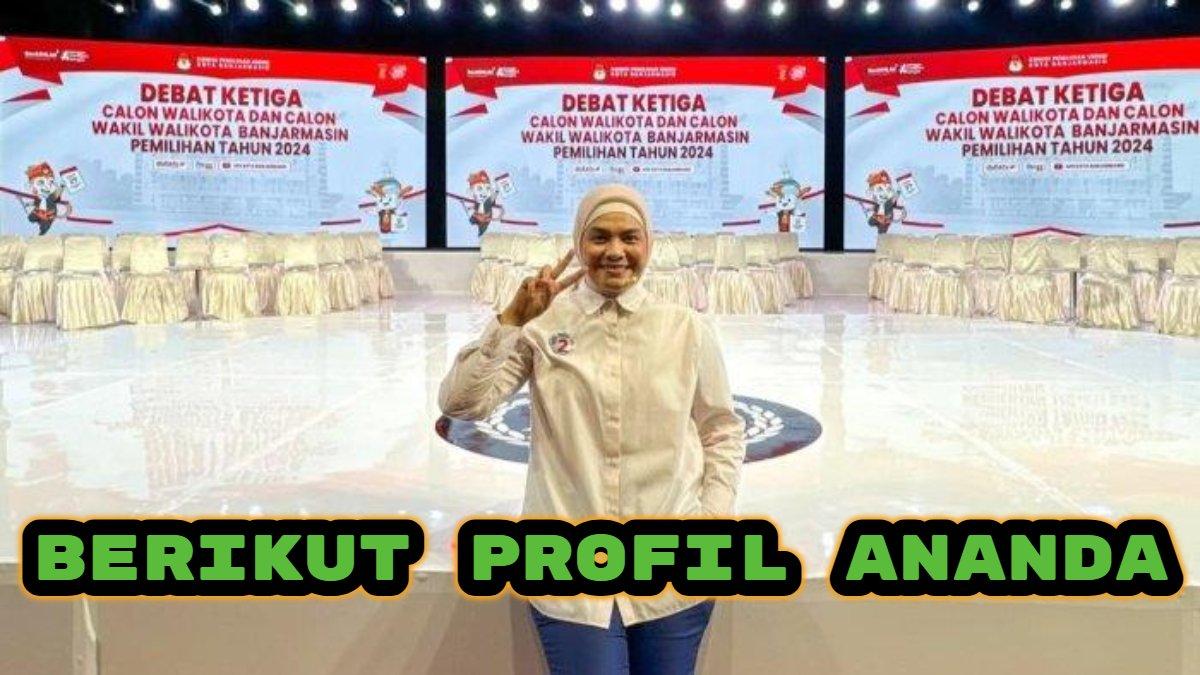 Berikut profil Ananda, Wakil Wali Kota (Wawali) terpilih di Pilkada Banjarmasin 2024, pernah jadi Runner-up 1 Puteri Indonesia.