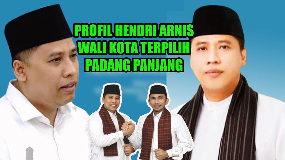 Profil Hendri Arnis, wali kota terpilih Pilkada Padang Panjang 2024
