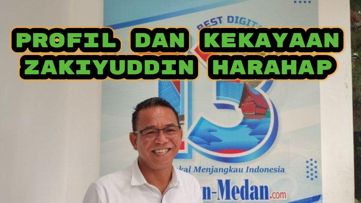 Berikut profil dan harta kekayaan Zakiyuddin Harahap, Wakil Wali Kota Terpilih Pilkada Medan 2024, pengusaha muda sukses.