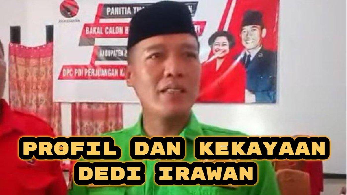 Profil dan kekayaan Dedi Irawan, Bupati terpilih di Pilkada Pesisir Barat 2024, duet Irawan Topani, Kader Partai Persatuan Pembangunan (PPP).