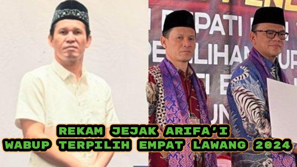 Inilah profil serta rekam jejak Arifa'i, Wakil Bupati (Wabup) terpilih Empat Lawang 2024, duet Joncik Muhammad.