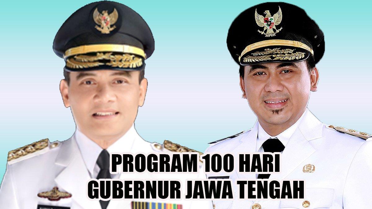 100 HARI KERJA - Inilah program 100 hari kerja Gubernur dan Wakil Gubernur Jawa Tengah, Ahmad Luthfi dan Taj Yasin.