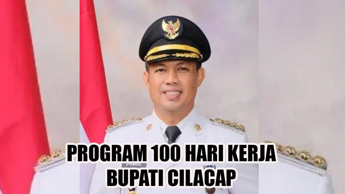100 HARI KERJA - Inilah program 100 hari kerja Bupati dan Wakil Bupati Cilacap, Jawa Tengah, Syamsul Auliya Rachman dan Ammy Amalia Fatma Surya
