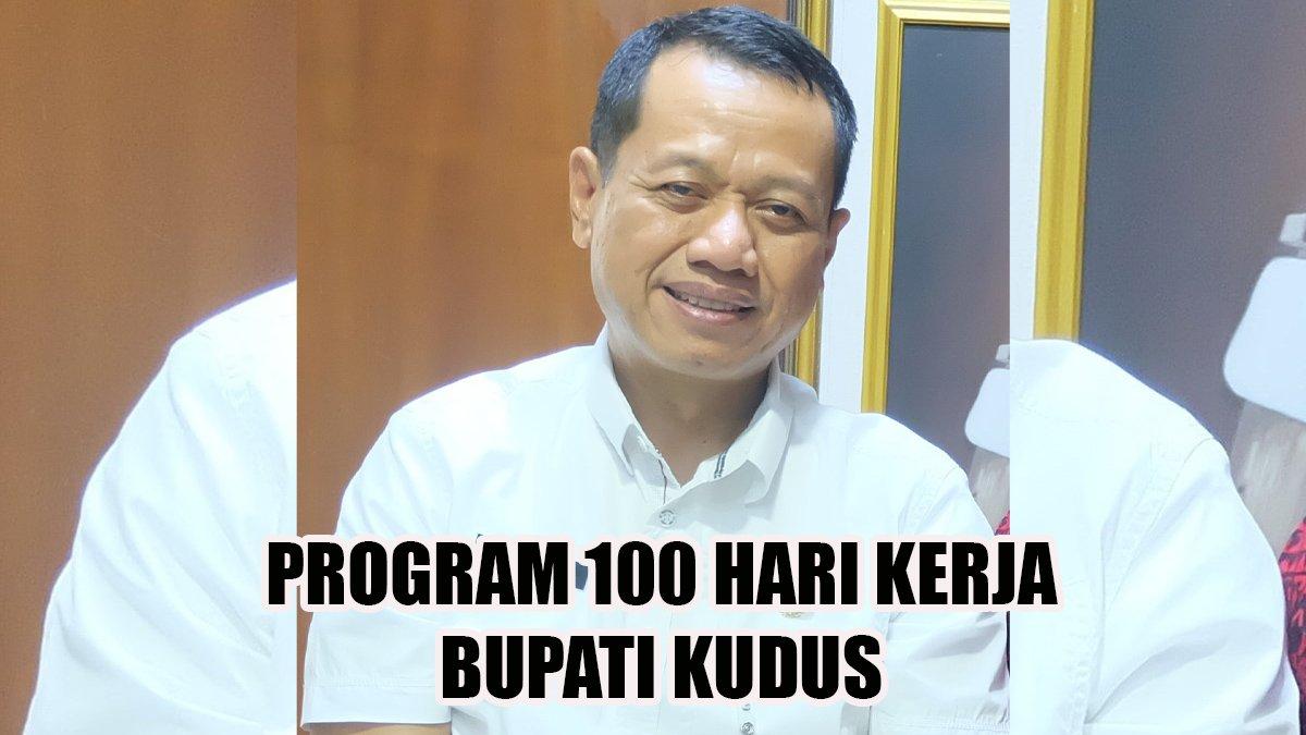 100 HARI KERJA - Inilah program 100 hari kerja Bupati dan Wakil Bupati Kudus, Jawa Tengah, Samani Intakoris dan Bellinda Putri Sabrina.