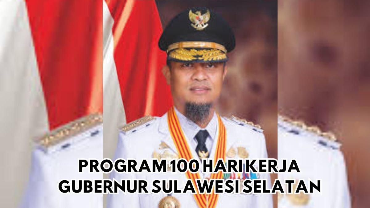100 HARI KERJA - Inilah program 100 hari kerja Gubernur dan Wakil Gubernur Sulawesi Selatan, Andi Sudirman Sulaiman dan Fatmawati Rusdi.
