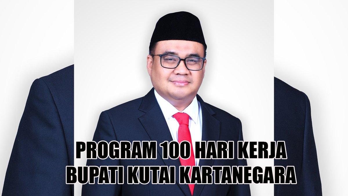 100 HARI KERJA - Inilah program 100 hari kerja Bupati dan Wakil Bupati Kutai Kartanegara, Aulia Rahman Basri dan Rendi Solihin.