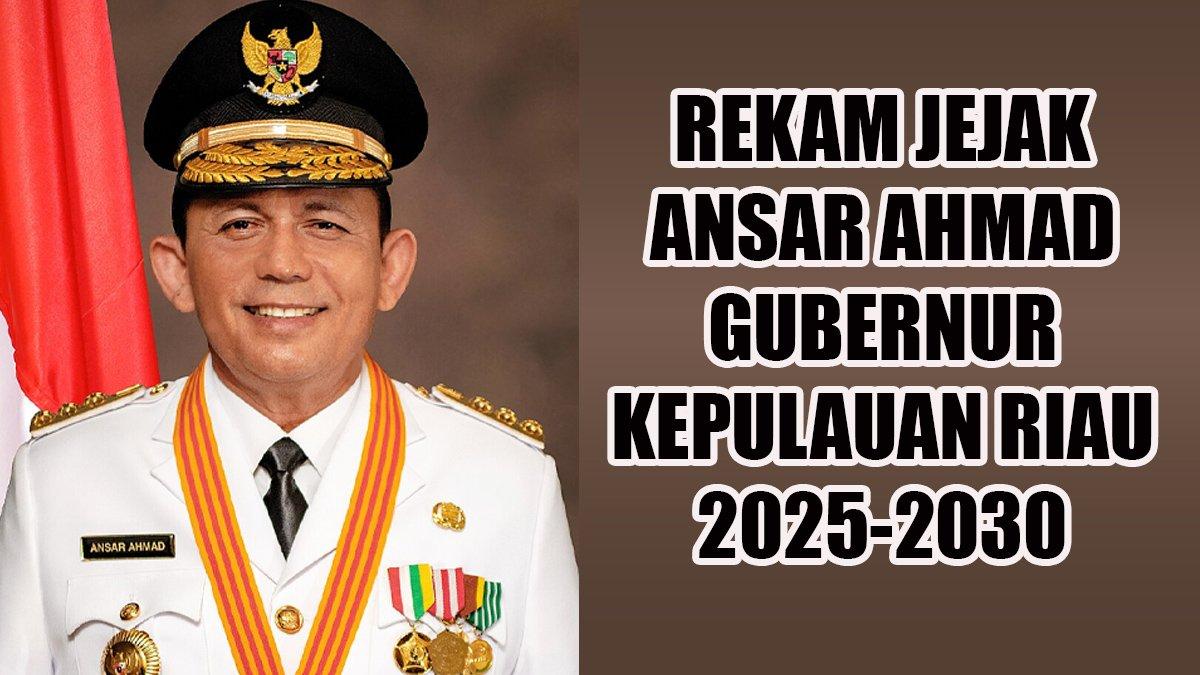 PROFIL KEPALA DAERAH - Inilah rekam jejak Ansar Ahmad yang kini telah sah menjadi Gubernur Kepulauan Riau periode 2025-2030.