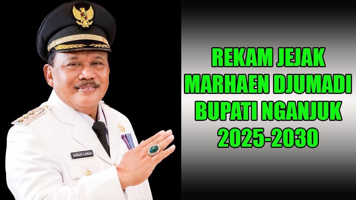 PROFIL KEPALA DAERAH - Inilah rekam jejak Marhaen Djumadi yang kini telah sah menjadi Bupati Nganjuk, Jawa Timur (Jatim) periode 2025-2030.