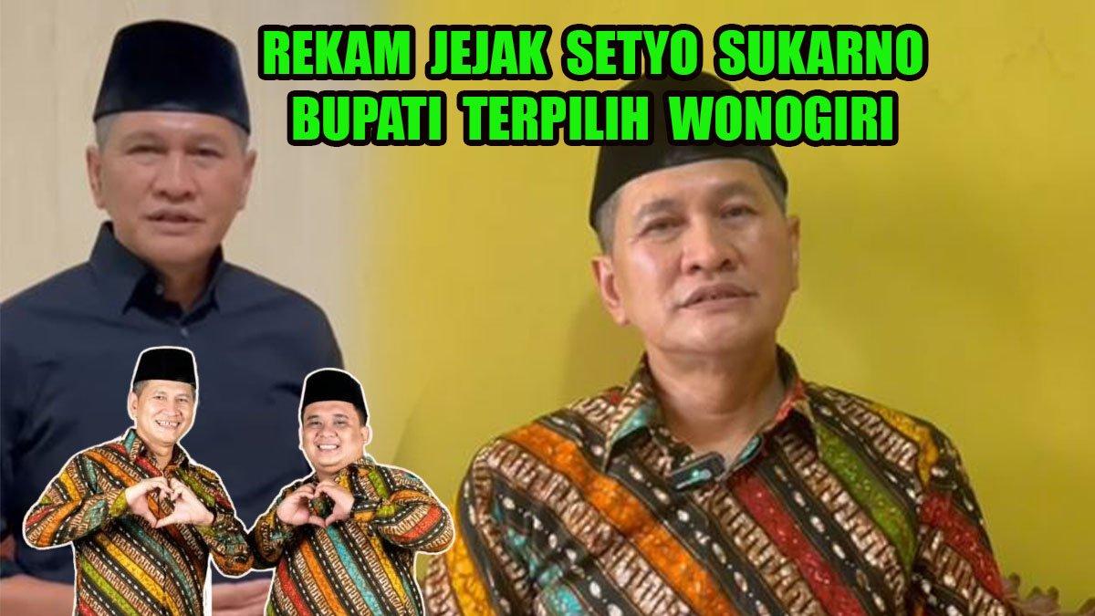 Profil lengkap dan rekam jejak karier politik dari sosok Setyo Sukarno, bupati terpilih di Pilkada Wonogiri 2024.