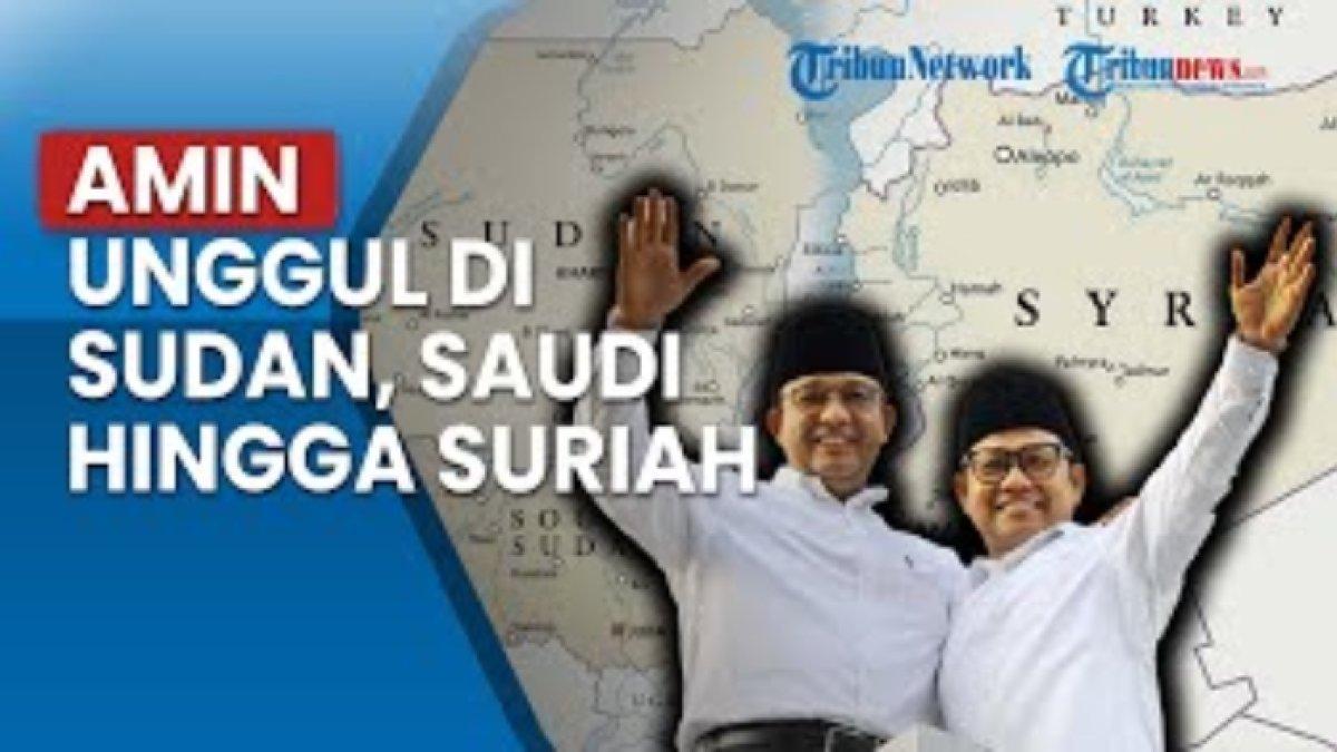Rekapitulasi Nasional, Anies Teratas, Ganjar Selalu Posisi Terbawah di Sudan, Saudi, dan Suriah