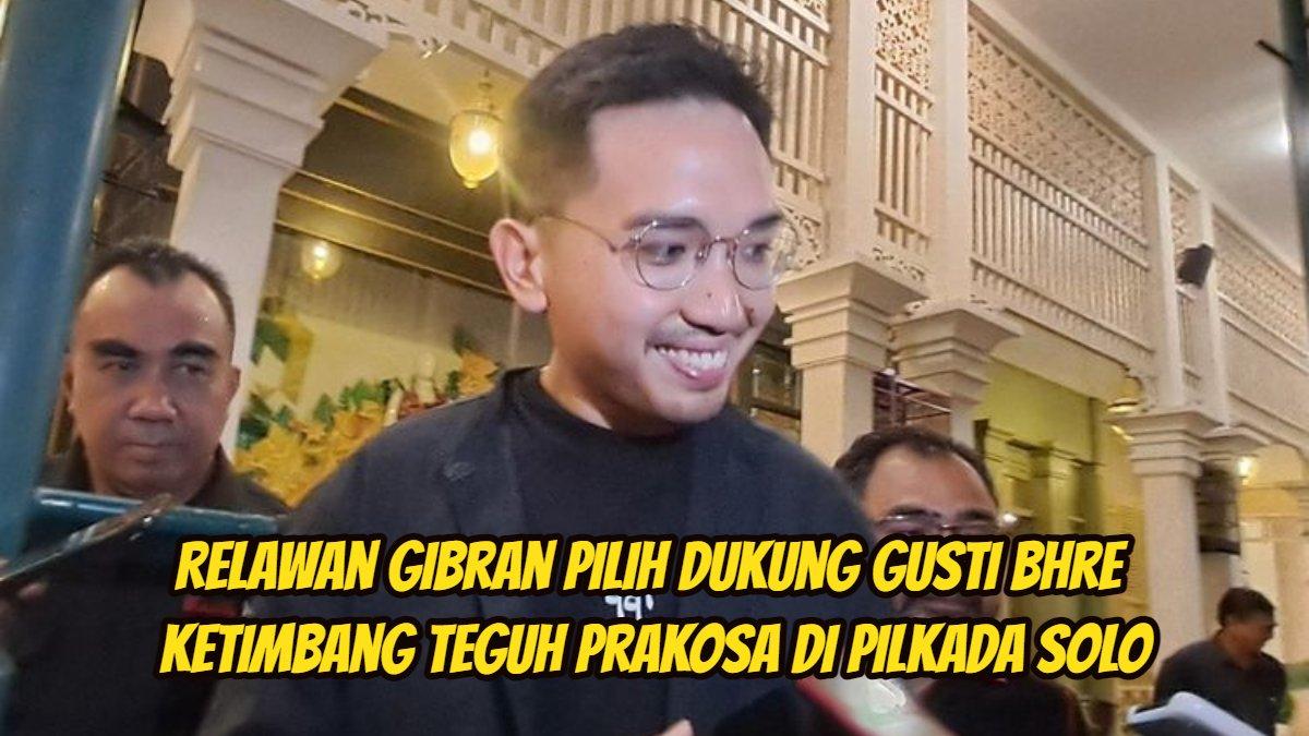 Relawan Gibran pilih dukung Gusti Bhre ketimbang Teguh Prakosa di Pilkada Solo