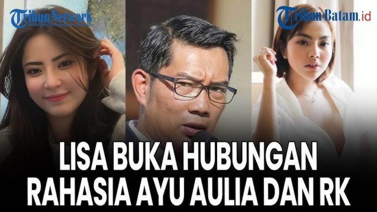 SIAPA AYU AULIA - Ini Sosok dan profil Ayu Aulia, balik dituding Lisa Mariana ikut berebut cinta dan perhatian Ridwan Kamil: Saya memang dekat