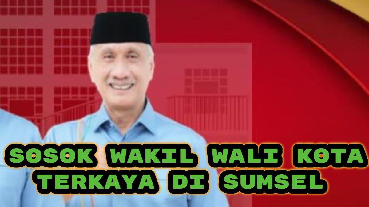 KEPALA DAERAH TERKAYA - Berdasarkan Laporan Harta Kekayaan Penyelenggara Negara (LHKPN) Rustam Effendi disebutkan sebagai Wakil Wali Kota terkaya di Sumatera Selatan, hartanya sebesar Rp 7 miliar.