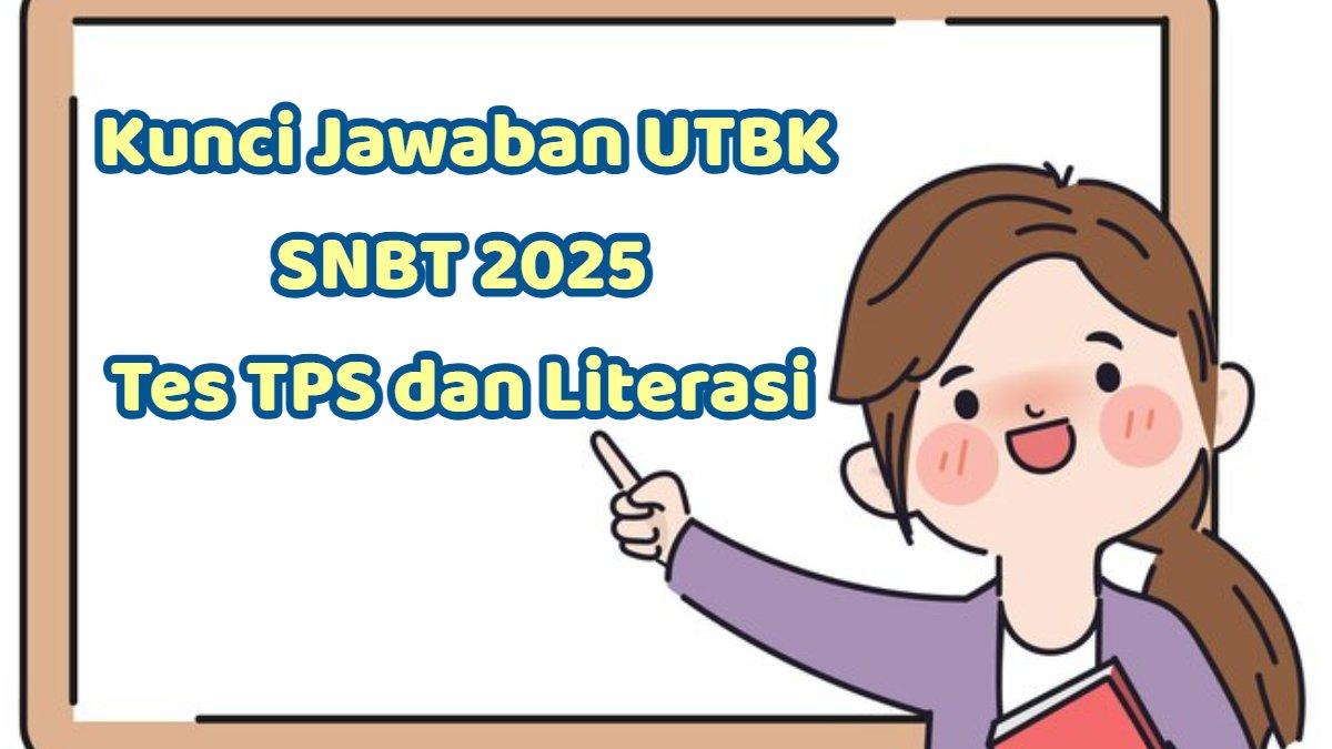 SOAL SNBT 2025 - Latihan soal UTBK SNBT 2025 lengkap, Tes TPS, Literasi Bahasa, Penalaran Matematika.