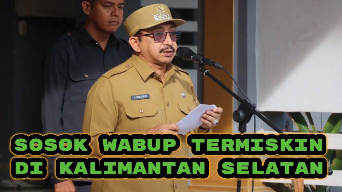 WAKIL BUPATI TERMISKIN - Foto tangkapan layar dari Instagram @habib.idrus.alhabsyi yang di unggah pada tanggal 2 Januari 2023. Menurut data yang dirangkum dari Laporan Harta Kekayaan Penyelenggara Negara (LHKPN), sosok Wakil Bupati di Kalimantan Selatan pemilik harta terendah yakni Said Idrus Wakil Bupati Banjar dengan harta kekayaan Rp 465,7 juta.