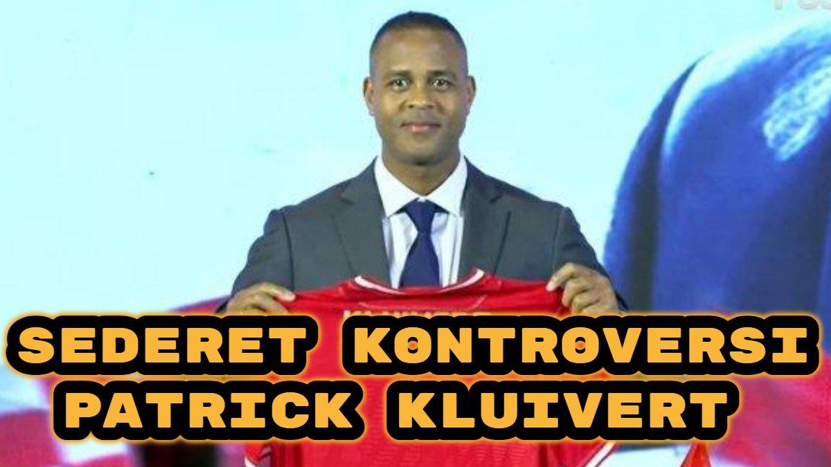 Jadi pengganti STY sebagai pelatih Timnas Indonesia, ini sederet kontroversi Patrick Kluivert, terlibat kasus judi hingga pengaturan skor.