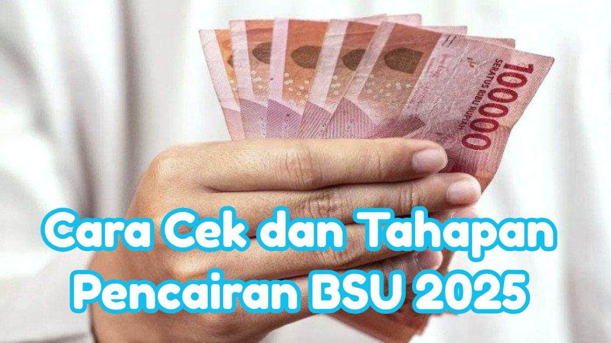 BSU 2025 - BSU SUDAH CAIR - BSU BPJS Ketenagakerjaan 2025 sudah cair untuk 2,4 juta lebih penerima. Selanjutnya BSU tahap II akan menyasar 1,2 juta penerima lainnya.