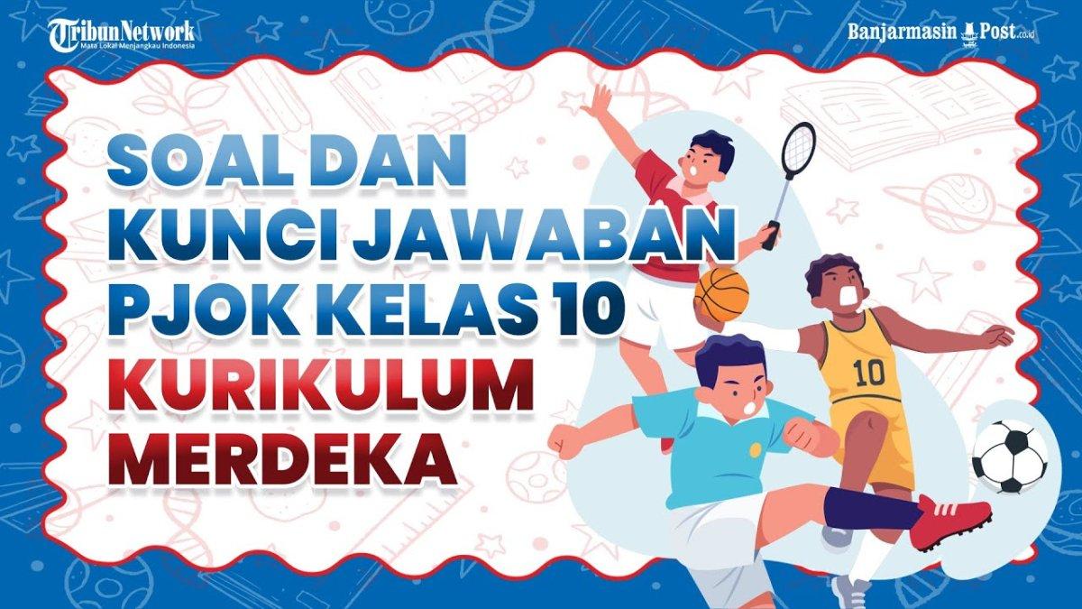 kunci-jawaban-mapel-pjok-kelas-10-sma-semester-1-berapa-panjang
