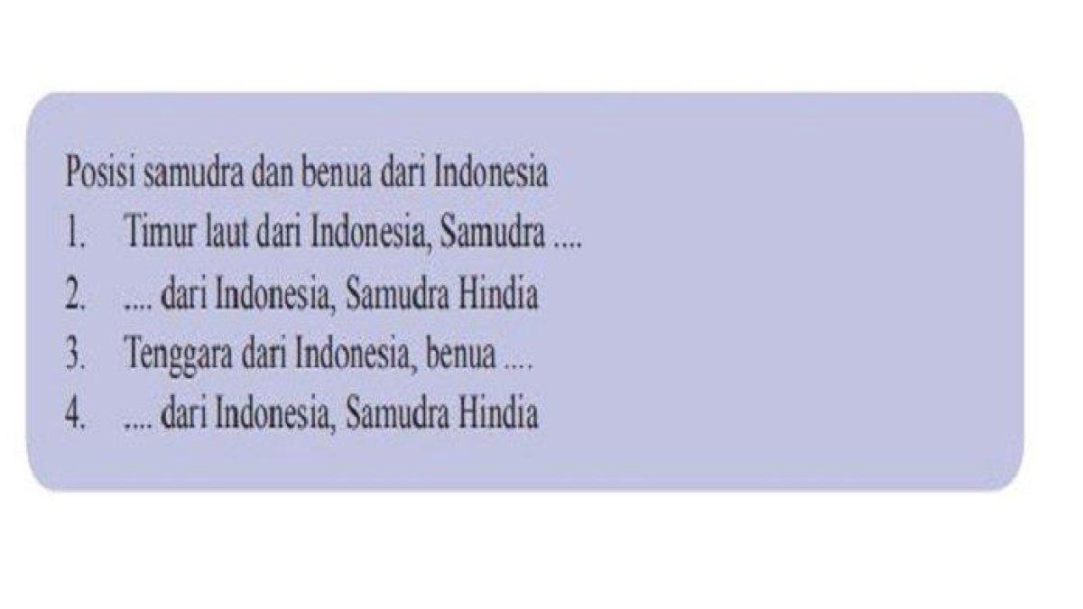 Soal Posisi samudra dan benua dari Indonesia IPS Kelas 8 Halaman 5
