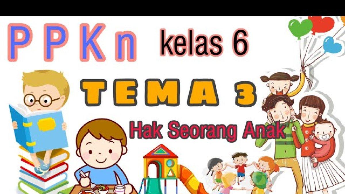Soal & Kunci Jawaban Tema 3 Kelas 6 SD Halaman 56 57 58 Buku Tematik