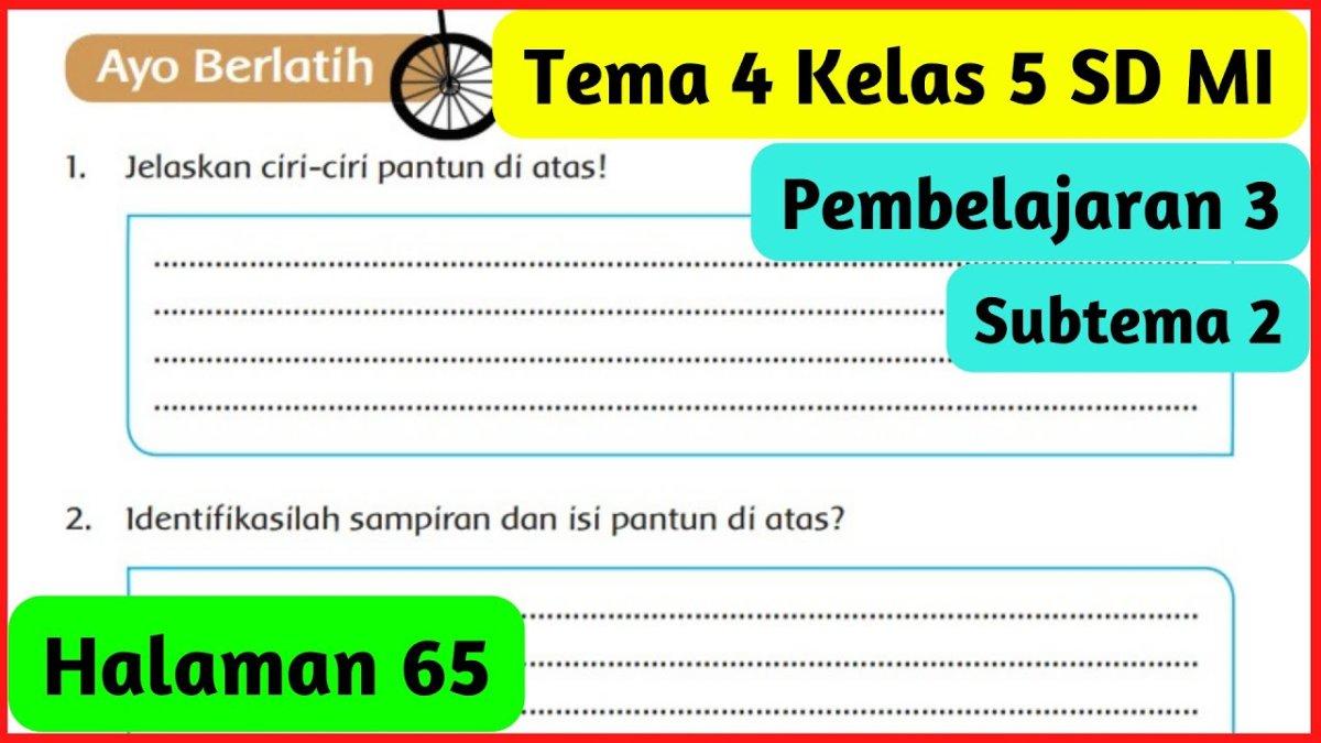 Asah Pemahaman: Soal & Kunci Jawaban Tema 4 Kelas 5 SD Asah Pemahaman: Soal & Kunci Jawaban Tema 4 Kelas 5 SD