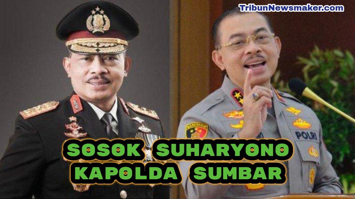 Berikut sosok Irjen Pol Suharyono Kapolda Sumatera Barat terancam buntut kasus AKP Dadang Iskandar tembak mati AKP Ryanto Ulil Anshar. 