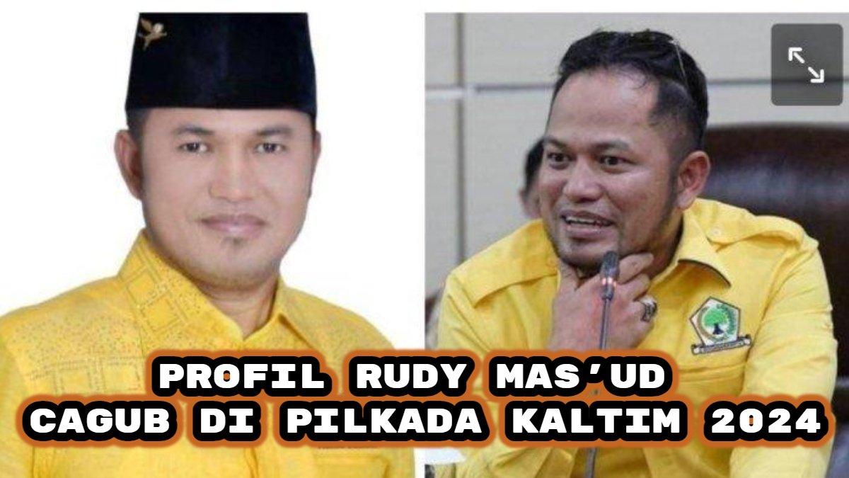 Berikut sosok Rudy Mas'ud, calon Gubernur di Pilkada Kalimantan Timur (Kaltim) 2024, harta kekayaan ratusan miliar.