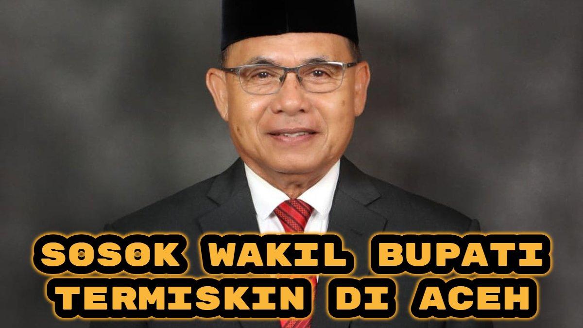 WAKIL BUPATI TERMISKIN - Berdasarkan data Laporan Harta Kekayaan Penyelenggara Negara (LHKPN). Wakil Bupati di Aceh pemilik harta terendah yakni Nusar Amin, Wakil Bupati Simeulue, yang melaporkan kekayaan sebesar Rp. 293 juta. (foto diunduh pada tanggal 03/02/2025)