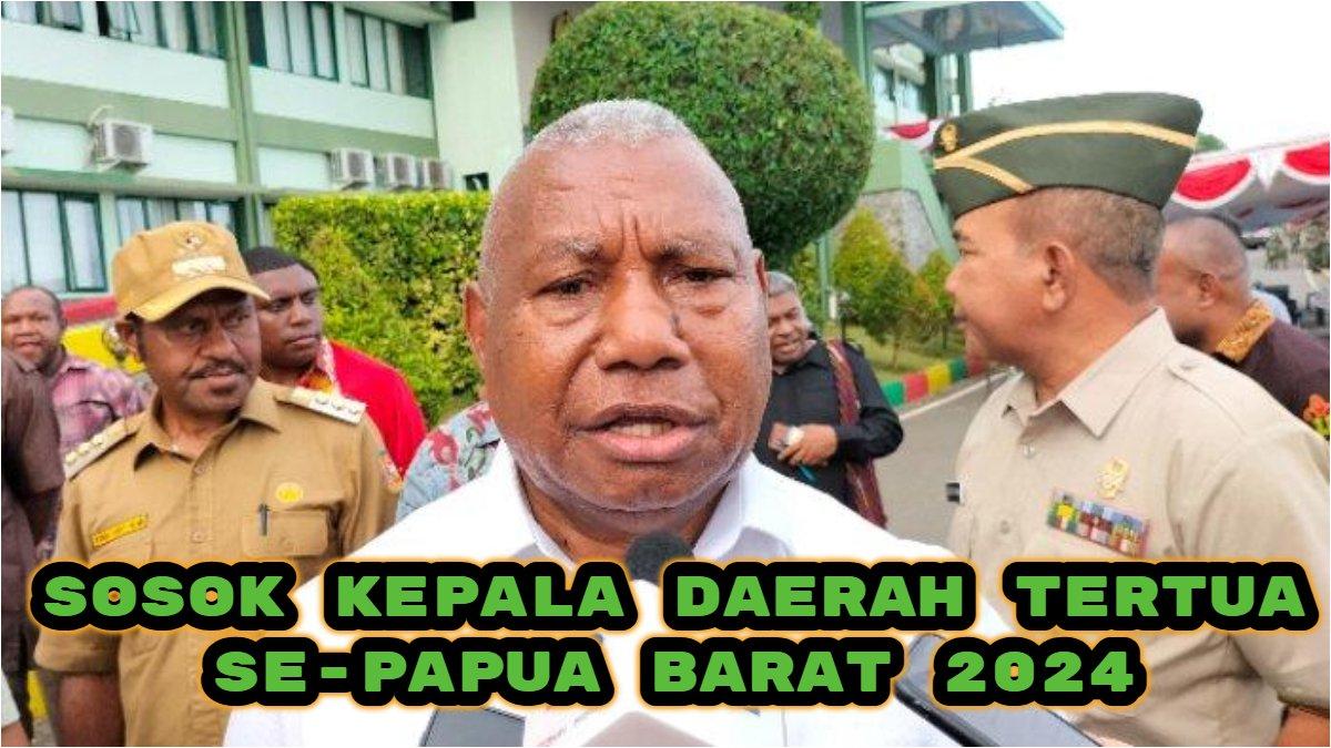 Berikut sosok kepala daerah tertua yang terpilih di Pilkada 2024 se-Papua Barat. Lantas, siapa sosok yang dimaksud tersebut?