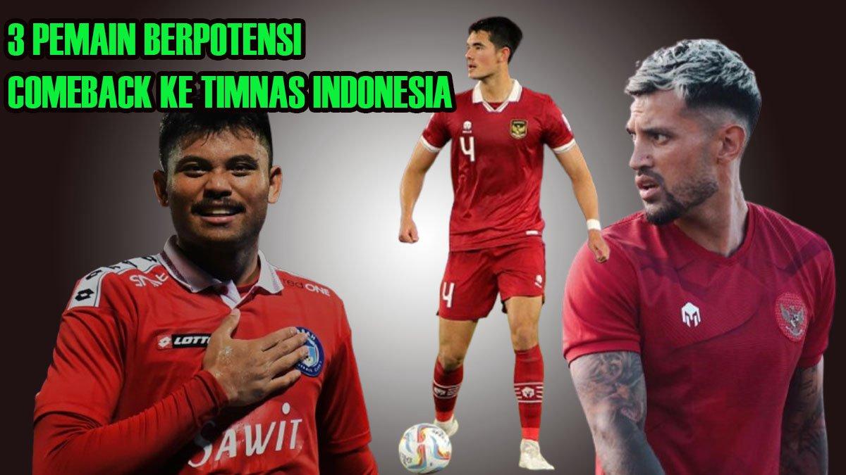 Stefano Lilipaly, Saddil Ramdani, Elkan Baggott kemungkinan comeback ke Timnas Indonesia sepeninggal STY.