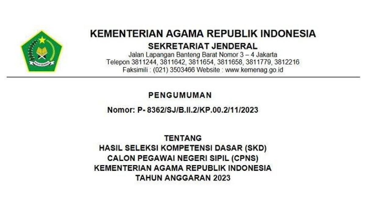 Surat Pengumuman Kemenag Nomor: P- 8362/SJ/B.II.2/KP.00.2/11/2023 tentang Hasil SKD CPNS Kemenag Tahun 2023
