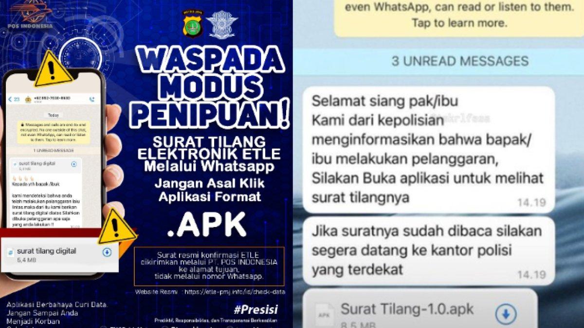 Surat e-tilang yang dikirim melalui WhatsApp dalam bentuk file APK adalah modus penipuan.