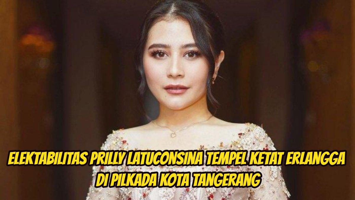 Survei Cawalkot Tangerang 2024, elektabilitas Prilly Latuconsina mengejutkan.