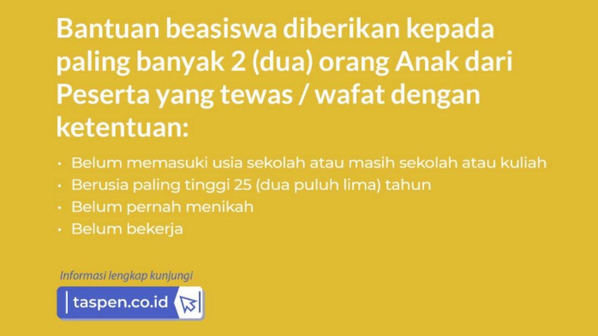 Syarat Beasiswa PT Taspen bagi anak ASN aktif yang meninggal dunia.