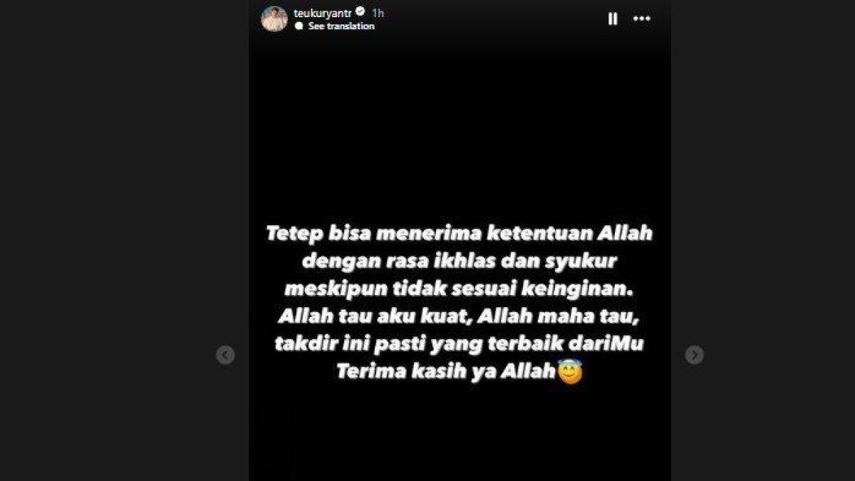 Tak lama dari putusan cerainya keluar, Teuku Ryan mendadak menuliskan