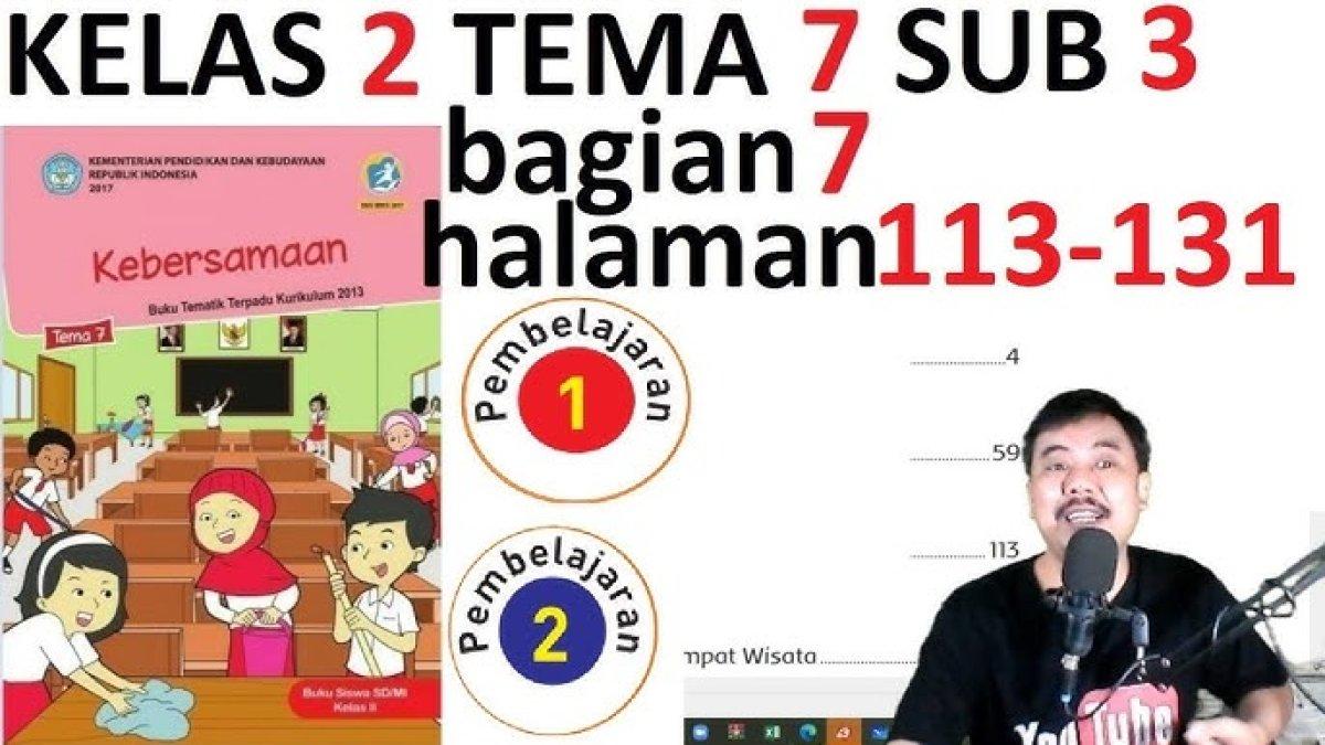 Inilah 25 soal dan kunci jawaban mata pelajaran Tema 7 Kelas 2 SD Semester 2