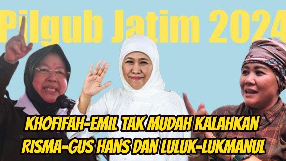 Khofifah Indar Parawansa-Emil Dardak dinilai tak mudah kalahkan Tri Rismaharini-Zahrul Azhar Asumta atau Gus Hans dan Luluk Nur Hamidah-Lukmanul Khakhim di Pilkada Jawa Timur (Jatim) 2024.