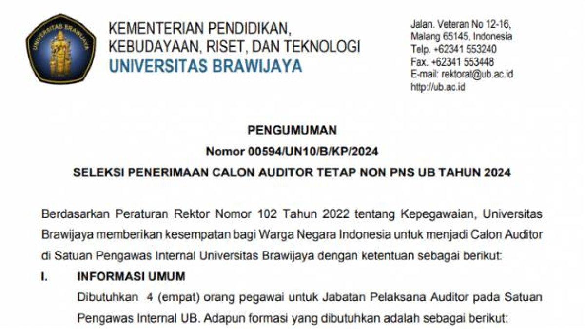 Universitas Brawijaya membuka penerimaan Calon Auditor Tetap Non PNS 2024.