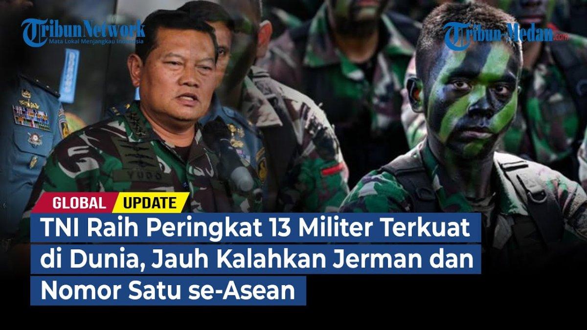 MILITER INDONESIA - Capture YouTube Tribun Medan menampilkan peringkat militer Indonesia. Versi GFP 2025, peringkat Indonesia ungguli Iran dan Israel