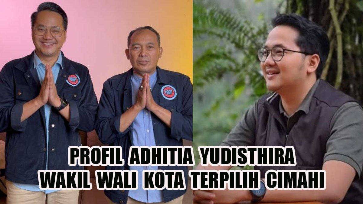 Profil Adhitia Yudisthira,Wakil Wali Kota Terpilih Pilkada Cimahi 2024 ...