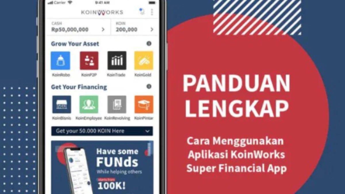 Berikut cara mudah ajukan pinjaman via aplikasi KoinWorks, cocok untuk mahasiswa.