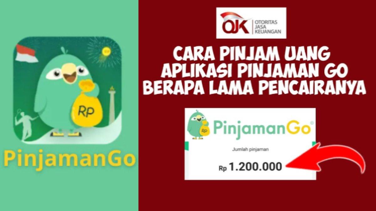 Berikut cara pinjam uang melalui aplikasi PinjamanGo.