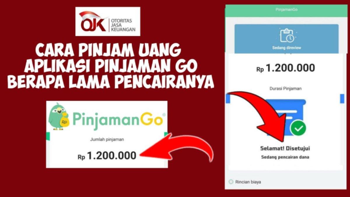 Berikut cara pinjam uang melalui aplikasi PinjamanGo.
