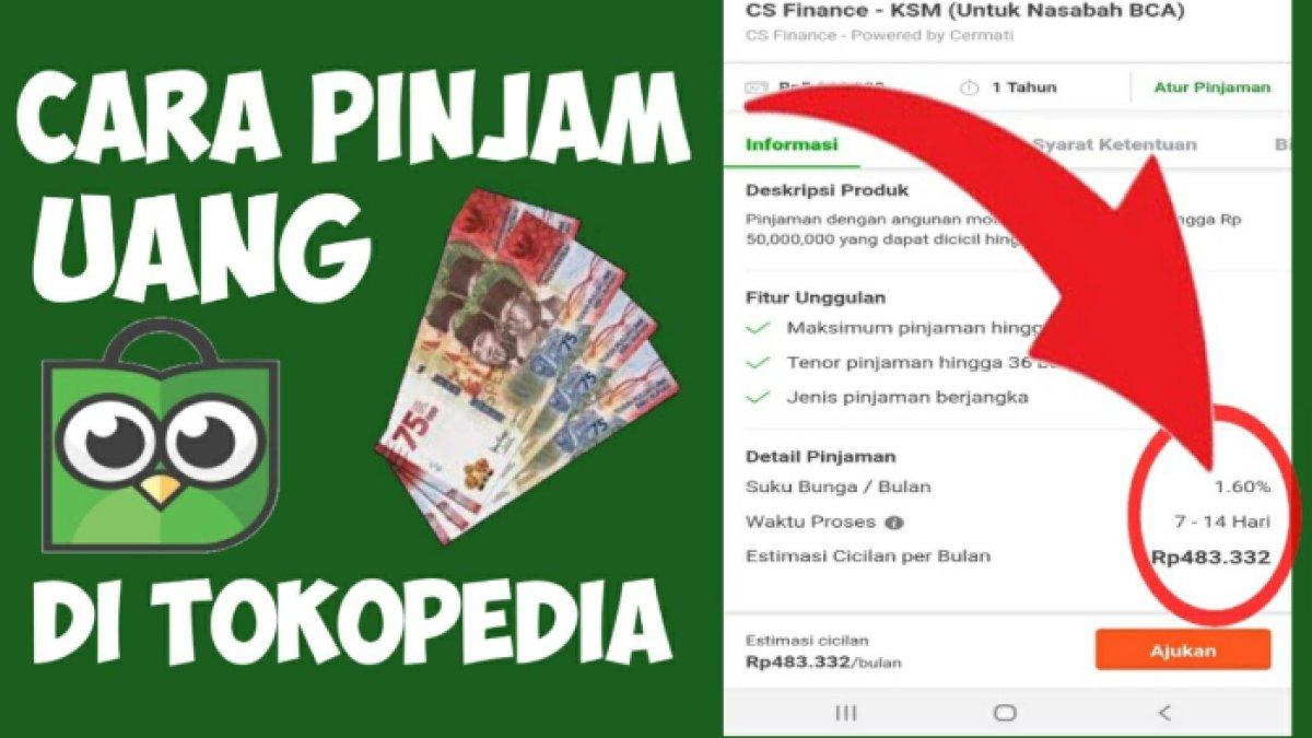 Berikut cara pinjam uang via aplikasi Tokopedia, dijamin praktis, dalam hitungan menit autocair.
