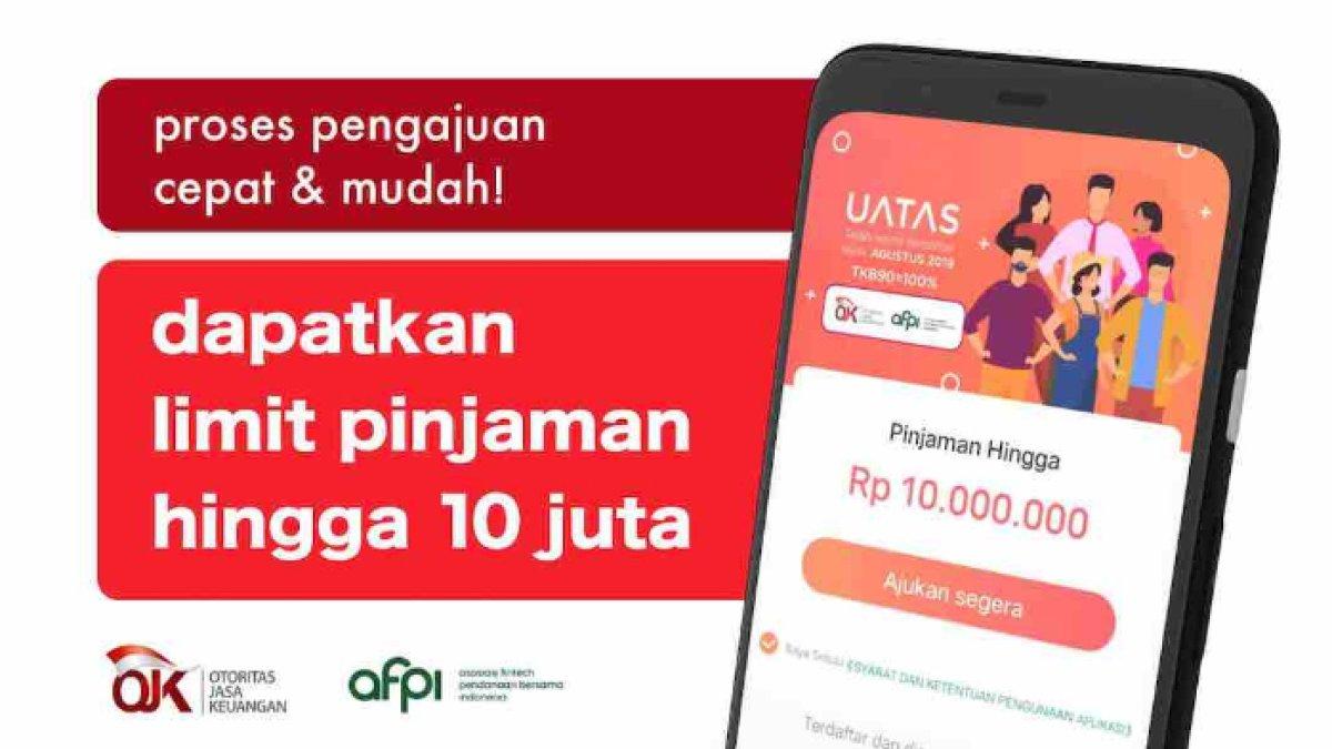 Berikut cara pinjam uang via aplikasi UATAS, 10 menit langsung cair, syarat mudah dan bunga rendah, cocok untuk UMKM