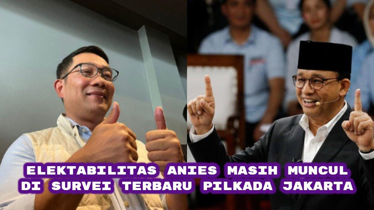 Batal lawan Ridwan Kamil di Pilkada Jakarta 2024, elektabilitas Anies Baswedan masih muncul di hasil survei terbaru.